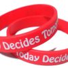 *School message bands - Today Decides Tomorrow  - by www.School-Wristbands.